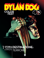 DYLAN DOG COLOR FEST 57 - DESTINAZIONE: TERRORE!