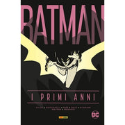 BATMAN - I PRIMI ANNI