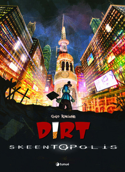 DIRT VOL.2 - SKEENTOPOLIS