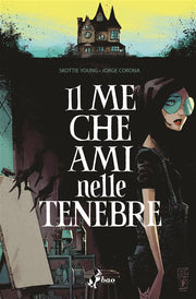 IL ME CHE AMI NELLE TENEBRE