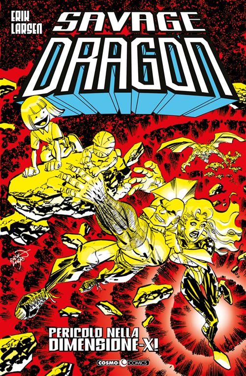 SAVAGE DRAGON 20 - PERICOLO NELLA DIMENSIONE-X!
