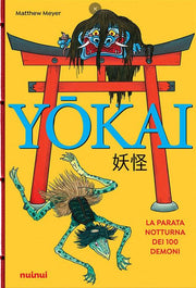 YOKAI - LA PARATA NOTTURNA DEI 100 DEMONI