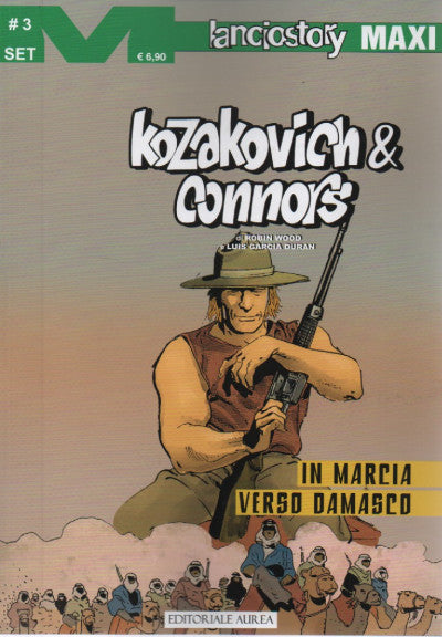 LANCIOSTORY MAXI 90 - KOZAKOVICH & CONNORS VOL. 3 - IN MARCIA VERSO DAMASCO