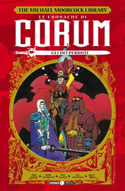 LE CRONACHE DI CORUM, VOL. 3 - GLI DEI PERDUTI