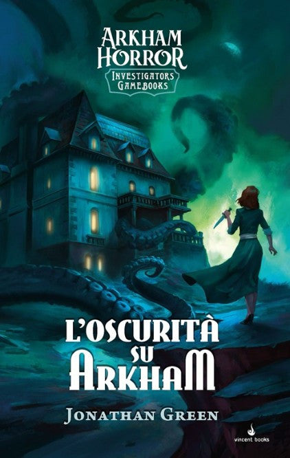 ARKHAM HORROR INVESTIGATORS GAMEBOOKS VOL. 1 - L'OSCURITA' SU ARKHAM