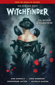 HELLBOY PRESENTA: WITCHFINDER 6 - IL REGNO DELL'OSCURITA'