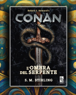 CONAN - L’OMBRA DEL SERPENTE