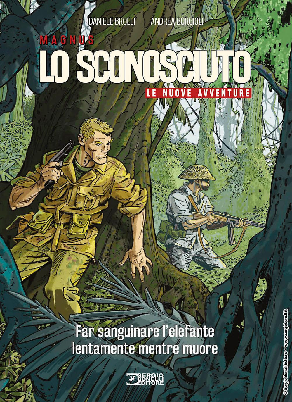 LO SCONOSCIUTO LE NUOVE AVVENTURE 3 - FAR SANGUINARE L'ELEFANTE LENTAMENTE MENTRE MUORE