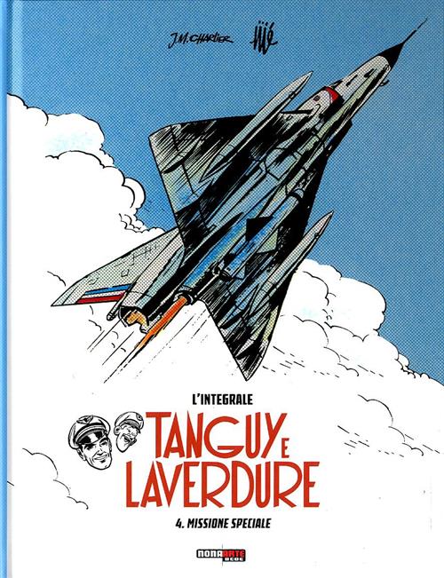 TANGUY E LAVERDURE: L'INTEGRALE, VOL. 4 - MISSIONE SPECIALE