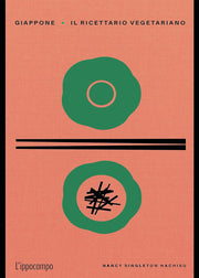 GIAPPONE - IL RICETTARIO VEGETARIANO