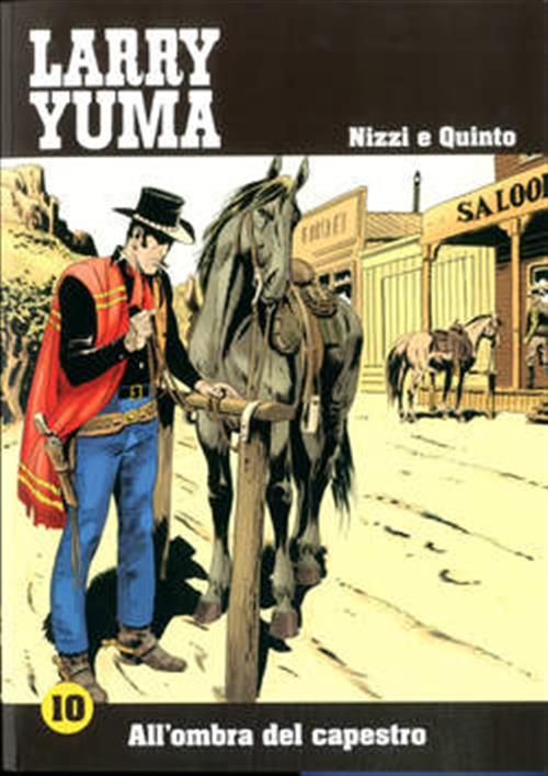 LARRY YUMA VOL 10 - L'OMBRA DEL CAPESTRO