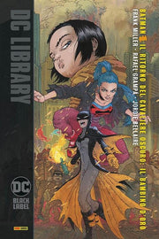 BATMAN: IL RITORNO DEL CAVALIERE OSCURO - IL BAMBINO D'ORO - CARTONATO