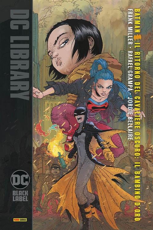 BATMAN: IL RITORNO DEL CAVALIERE OSCURO - IL BAMBINO D'ORO - CARTONATO