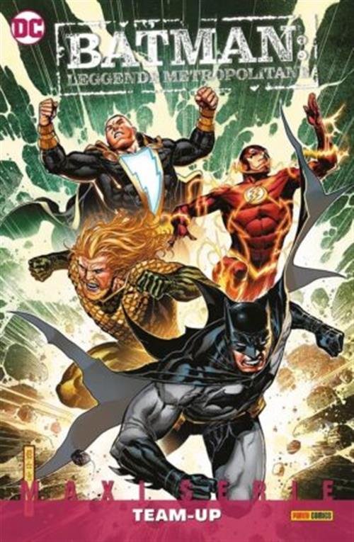 BATMAN: LEGGENDE METROPOLITANE VOL.4 - TEAM UP