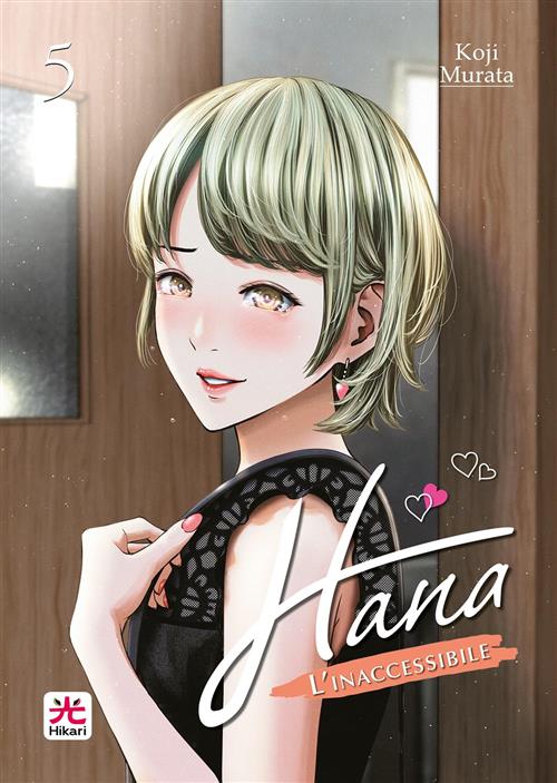 HANA, L'INACCESSIBILE VOL.5