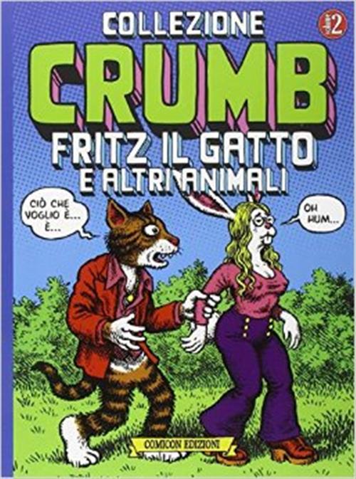 COLLEZIONE CRUMB 2 - FRITZ IL GATTO E ALTRI ANIMALI