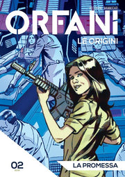 ORFANI LE ORIGINI 2