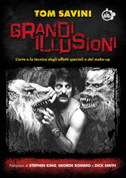 GRANDI ILLUSIONI DI TOM SAVINI