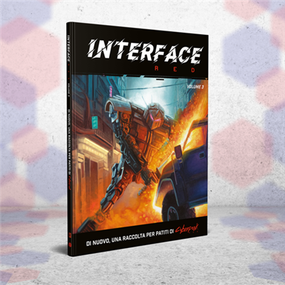 CYBERPUNK RED - INTERFACE RED VOL.3