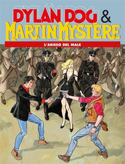 MAXI MARTIN MYSTERE 10 - DYLAN DOG E MARTIN MYSTERE L'ABISSO DEL MALE - REGULAR
