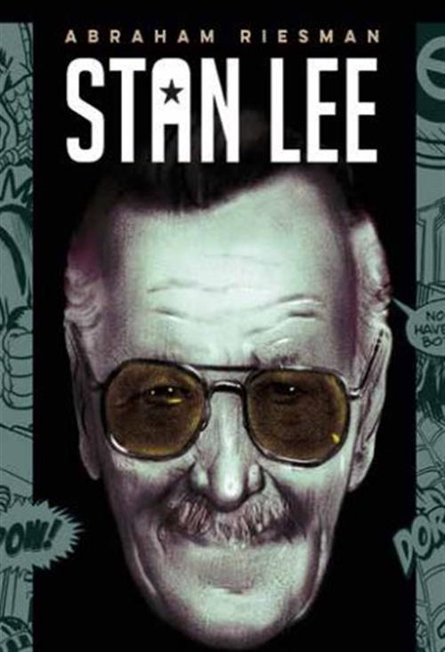 STAN LEE DI ABRAHAM RIESMAN