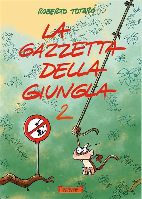 LA GAZZETTA DELLA GIUNGLA 2