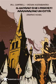 IL GIORNO CHE I FASCISTI ARRIVARONO IN CITTA'