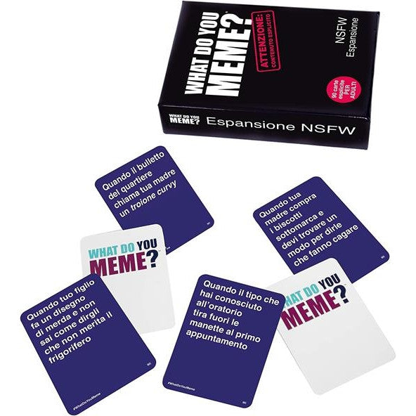 WHAT DO YOU MEME? - NSFW - ESPANSIONE