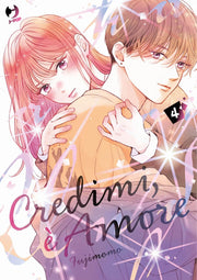CREDIMI, E' AMORE VOL.4