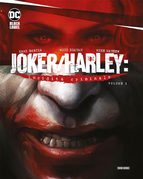 JOKER/HARLEY: LUCIDITA' CRIMINALE VOL. 1