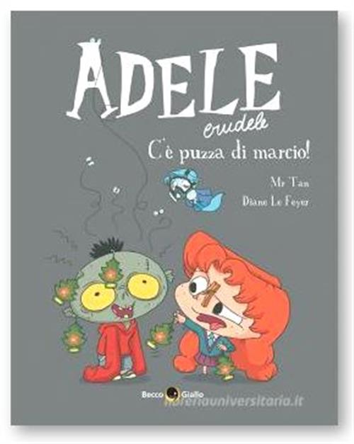 ADELE CRUDELE 12: C'E' PUZZA DI MARCIO
