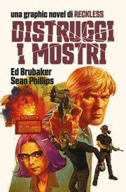 RECKLESS VOL.3: DISTRUGGI I MOSTRI