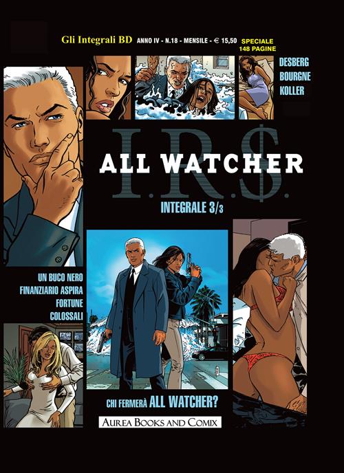 GLI INTEGRALI BD NUOVA SERIE: I.R.$. ALL WATCHER 3 DI 3