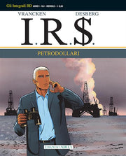 GLI INTEGRALI BD - I.R.$. VOL.4: PETRODOLLARI