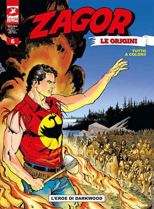 ZAGOR LE ORIGINI 6 - L'EROE DI DARKWOOD