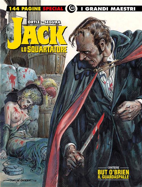 I GRANDI MAESTRI SPECIAL 49: SEGURA/ORTIZ - JACK LO SQUARTATORE/BUT O' BRIEN