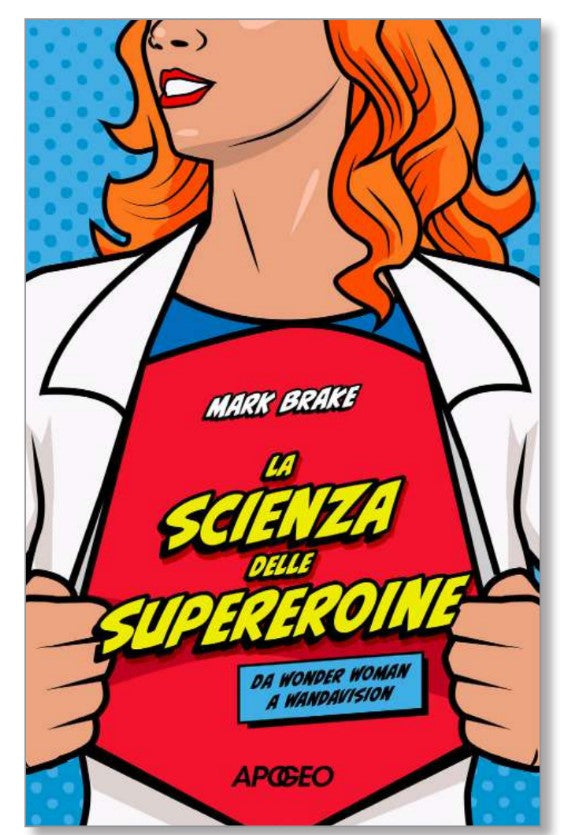 LA SCIENZA DELLE SUPEREROINE