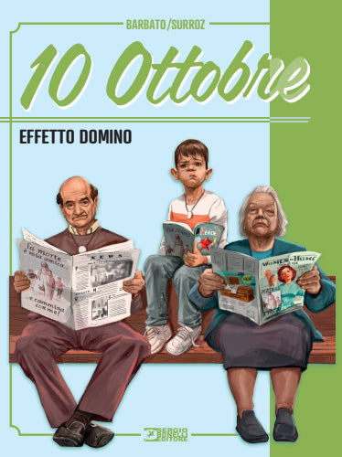 10 OTTOBRE (FUMETTERIA) VOL.3 - EFFETTO DOMINO