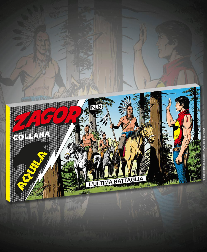 ZAGOR - AQUILA VOL.8 - L'ULTIMA BATTAGLIA