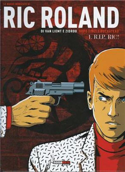 LE NUOVE INCHIESTE DI RIC ROLAND 1 - R.I.P.RIC!