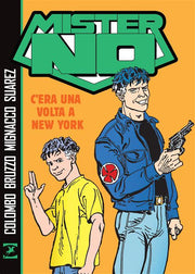 MISTER NO. C'ERA UNA VOLTA A NEW YORK