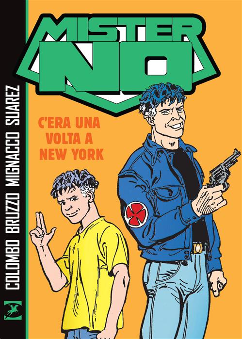 MISTER NO. C'ERA UNA VOLTA A NEW YORK