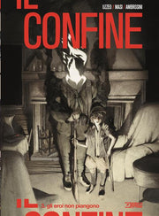 IL CONFINE 3 - GLI EROI NON PIANGONO