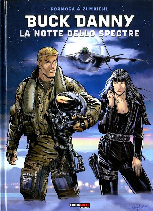 BUCK DANNY - LA NOTTE DELLO SPECTRE