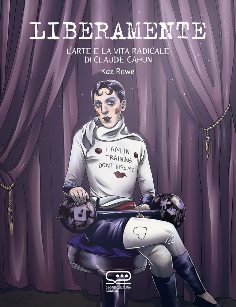 LIBERAMENTE - L'ARTE E LA VITA OLTRE GLI SCHEMI DI CLAUDE CAHUN