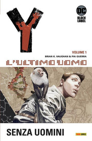 Y, L'ULTIMO UOMO VOL.1: SENZA UOMINI