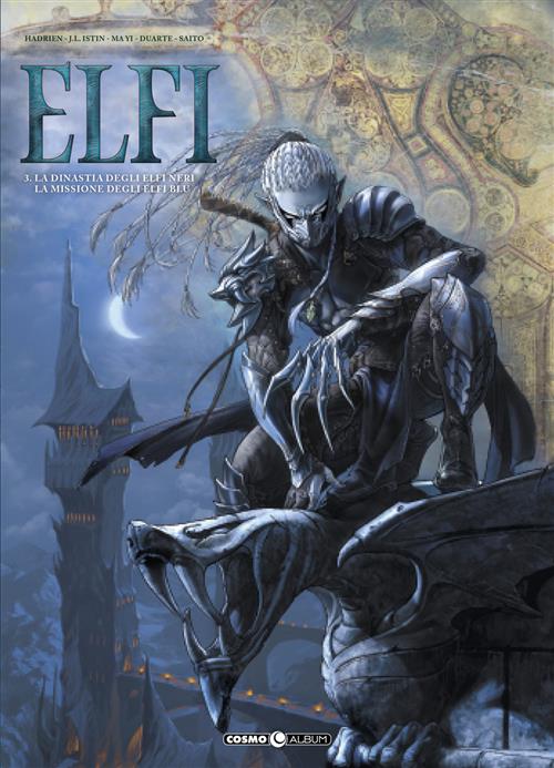 ELFI, VOL. 3 - LA DINASTIA DEGLI ELFI OSCURI
