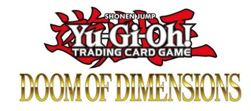 BOX YU-GI-OH! - DOOM OF DIMENSIONS (24 BUSTE) - ENG