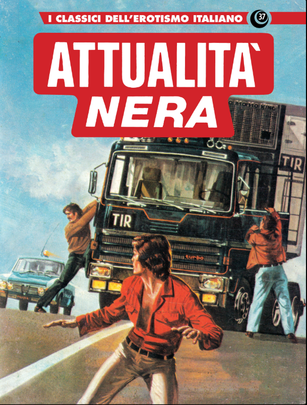 I CLASSICI DELL'EROTISMO ITALIANO 37: ATTUALITA' NERA 2