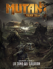 MUTANT: YEAR ZERO - LA TANA DEI SAURIAN